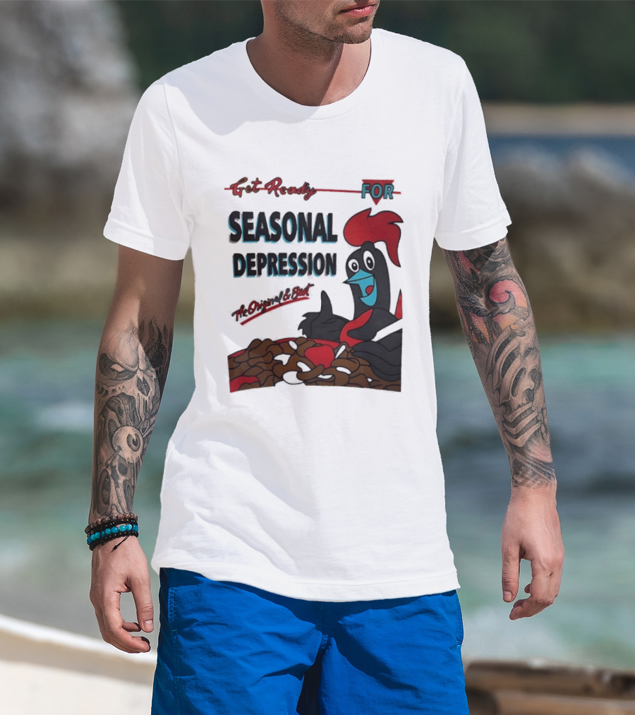 Get Ready For Seasonal Depression Rooster Cereal Red Black Cartoon T-Shirt