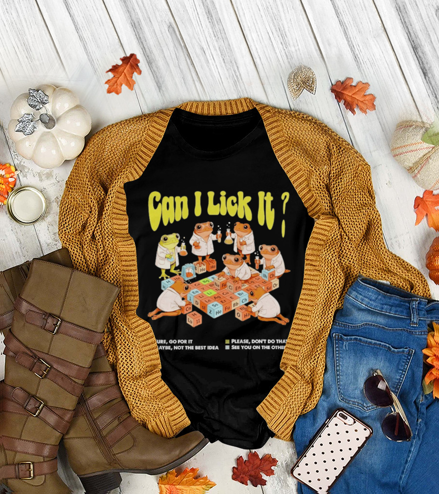 Can I Lick It Frog Scientists Periodic Table Chemistry Exploration T-Shirt