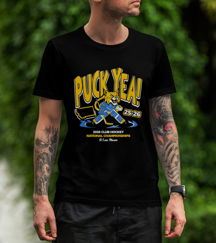 Puck Yea 25 26 Club Hockey National Championships 2026 St. Louis Missouri T-Shirt