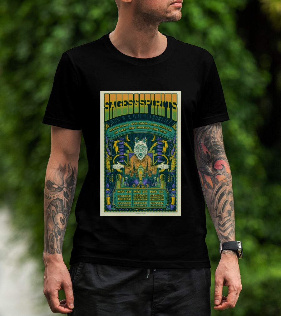Sages And Spirits May 29 2026 Cervantes Masterpiece Ballroom Denver Colorado Melvin Seals Rob Eaton John Kadlecik Jay Lane Skip Vangelas Jake Wolf T-Shirt