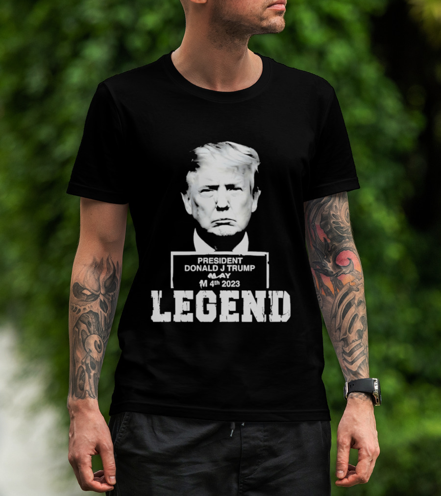 President Donald J Trump Legend May 4th 2023 T-Shirt