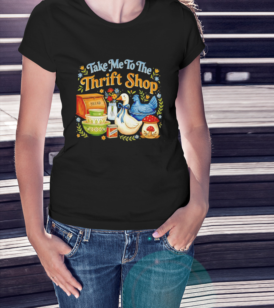 Take Me To The Thrift Shop Vintage Duck Design With Bread And Mushroom T-Shirt