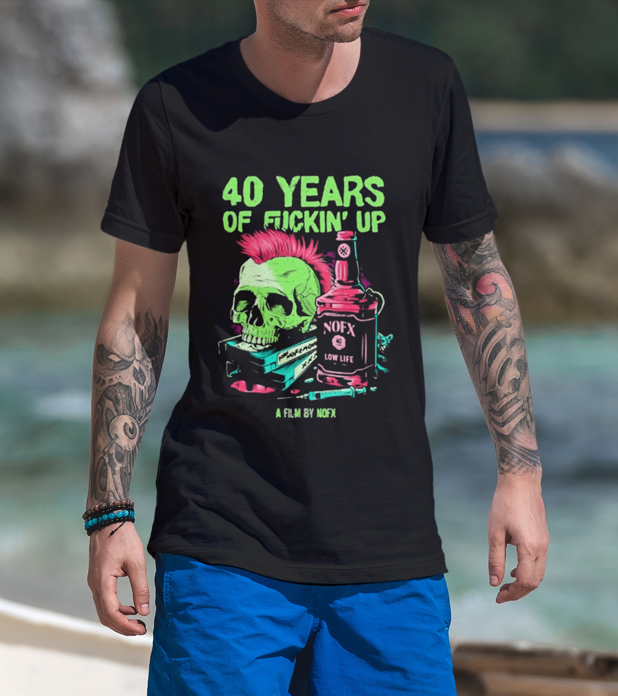 40 Years Of Fuckin' Up NOFX Bottle Skull A Film By NOFX T-Shirt