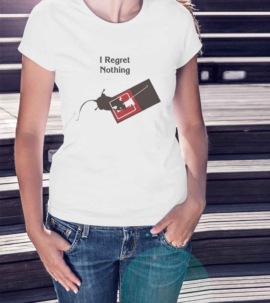 I Regret Nothing Rat On Mouse Trap T-Shirt