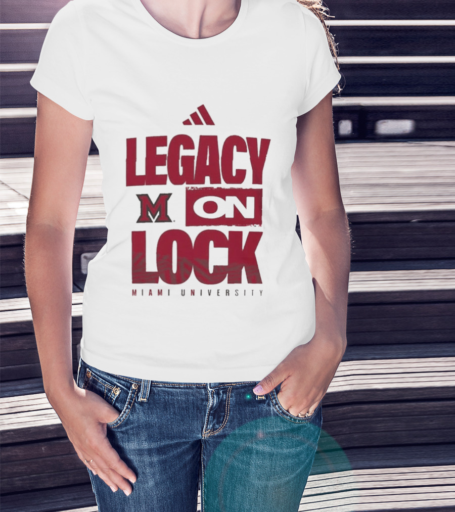 Miami University RedHawks Legacy On Lock T-Shirt