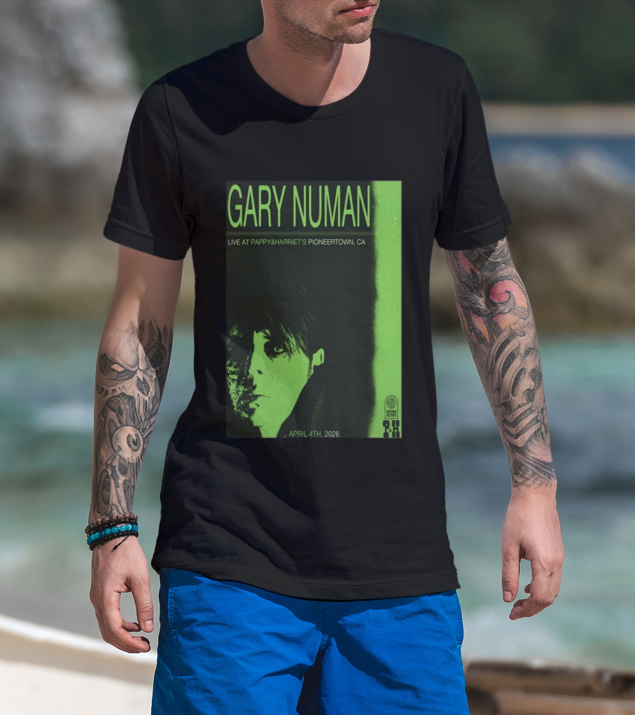 Gary Numan Live At Pappy & Harriet's Pioneertown CA April 4th 2026 T-Shirt