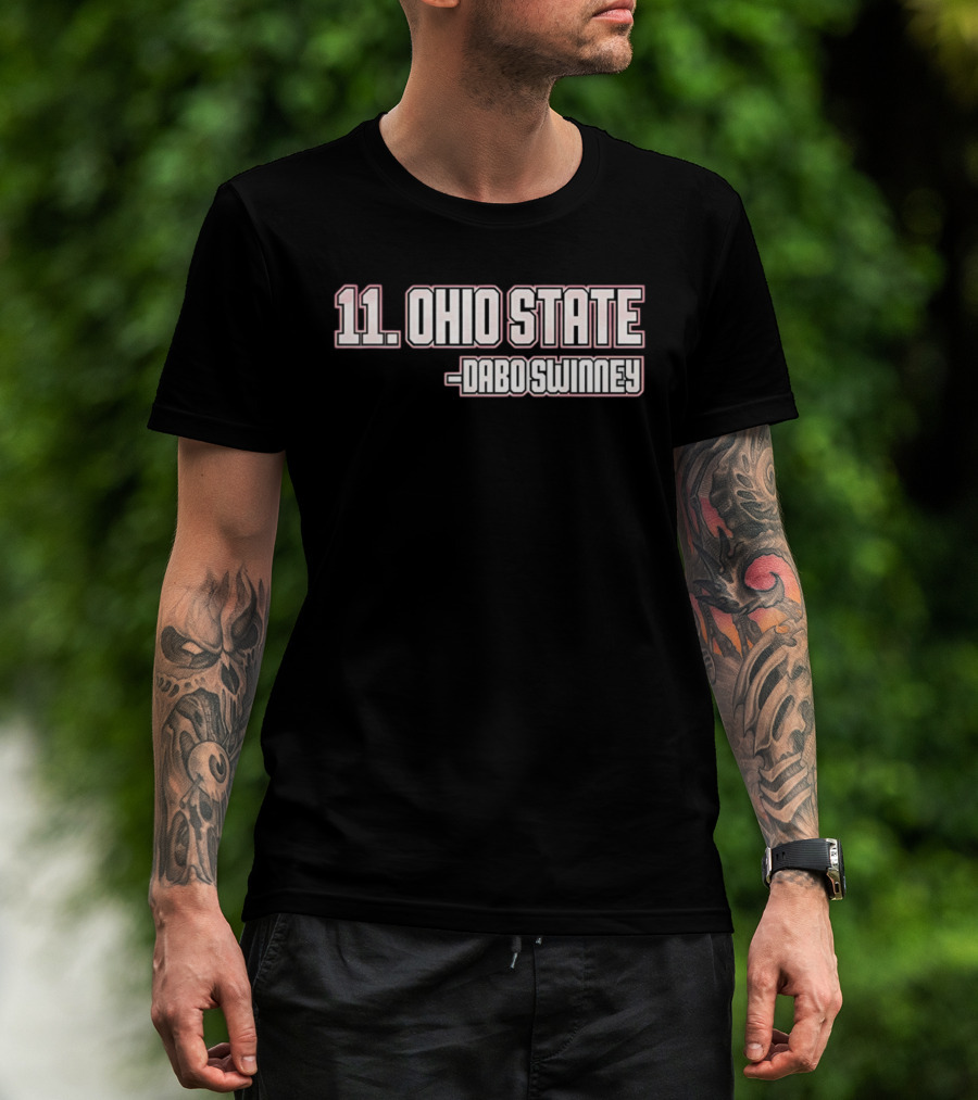 11 Ohio State Dabo Swinney T-Shirt