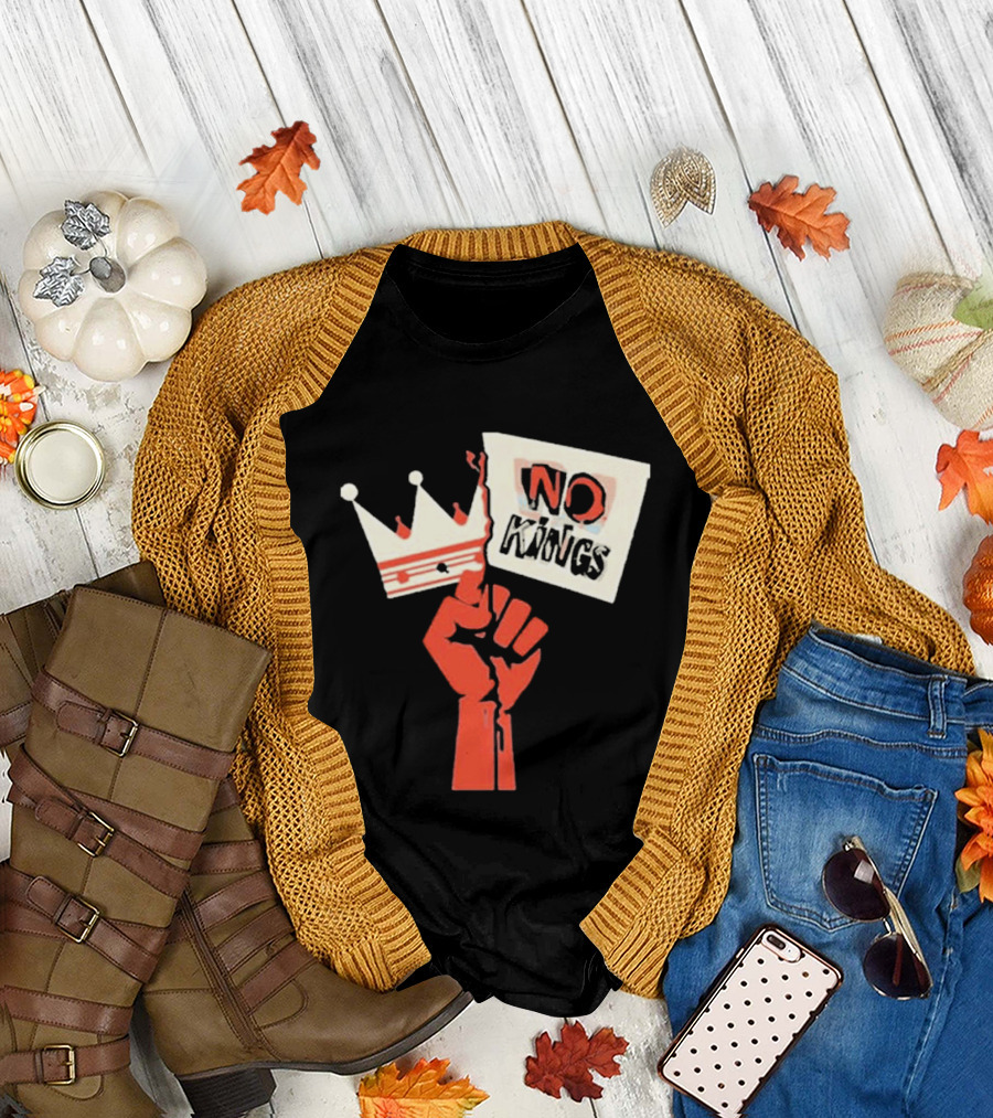 No Kings Protest Raised Fist Crown Sign T-Shirt