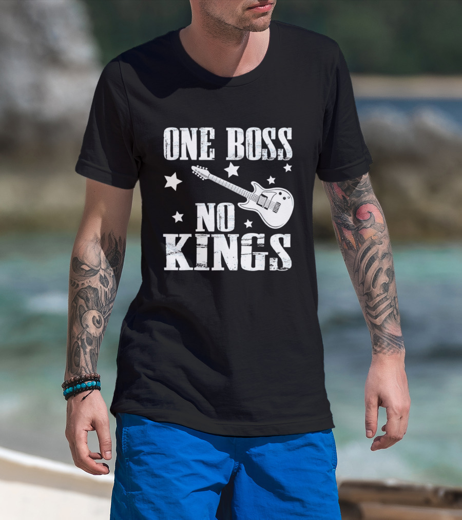 One Boss No Kings Guitar And Stars Political Freedom Monarchy T-Shirt