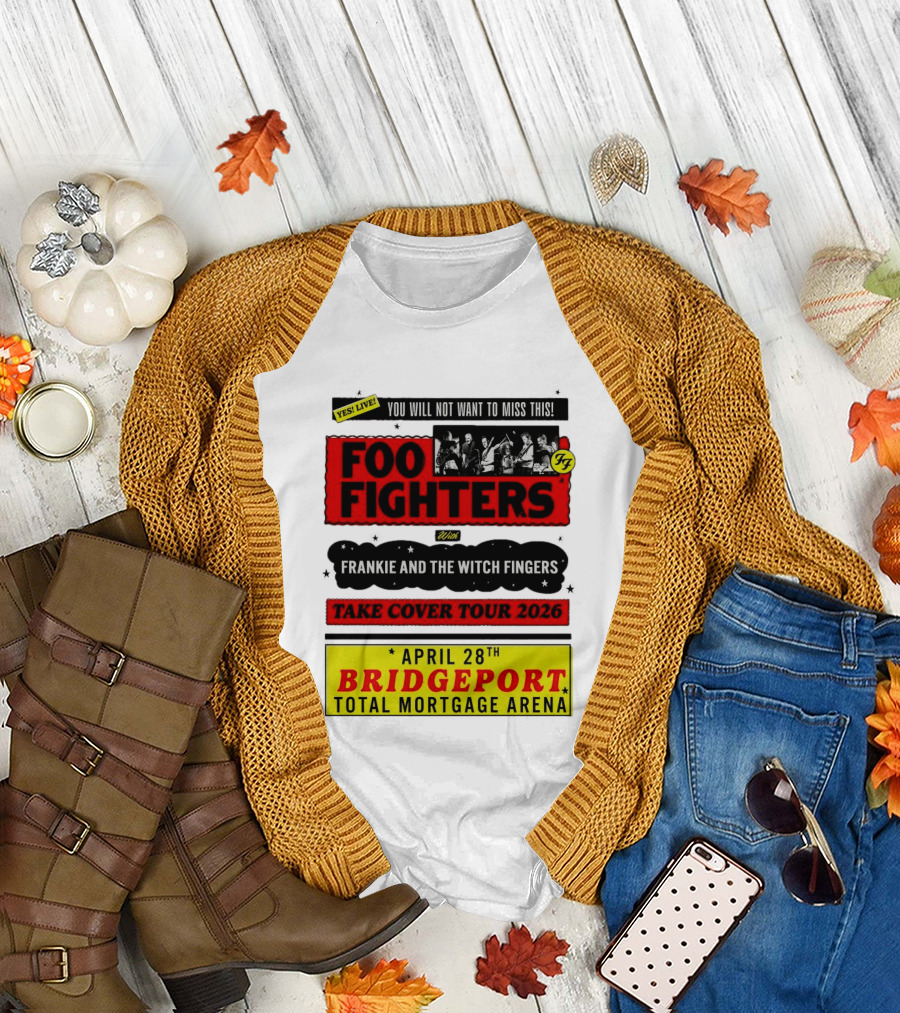 Foo Fighters Take Cover Tour 2026 with Frankie and the Witch Fingers Live April 28th Bridgeport Total Mortgage Arena T-Shirt