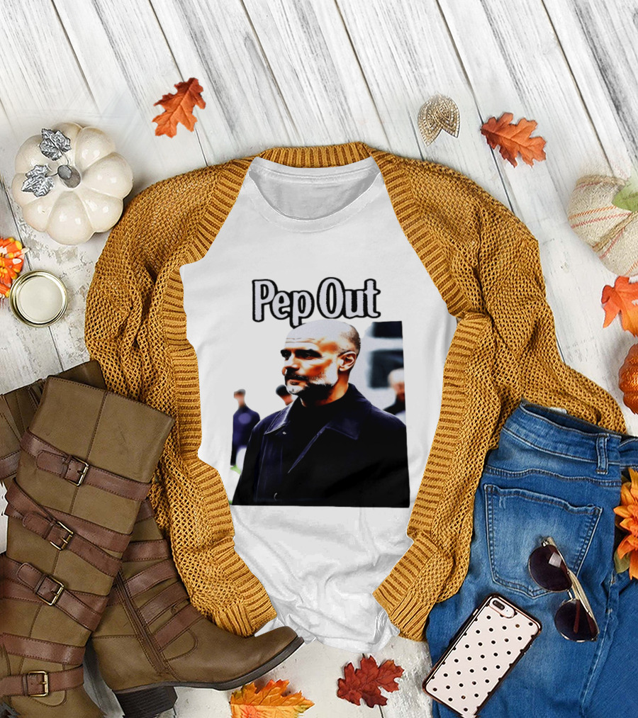 Pep Out Football Manager Critique T-Shirt