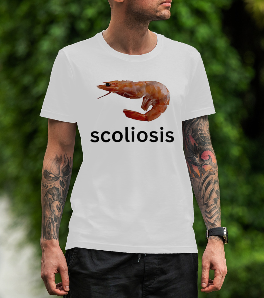 Shrimp Scoliosis Curved Spine Humor T-Shirt
