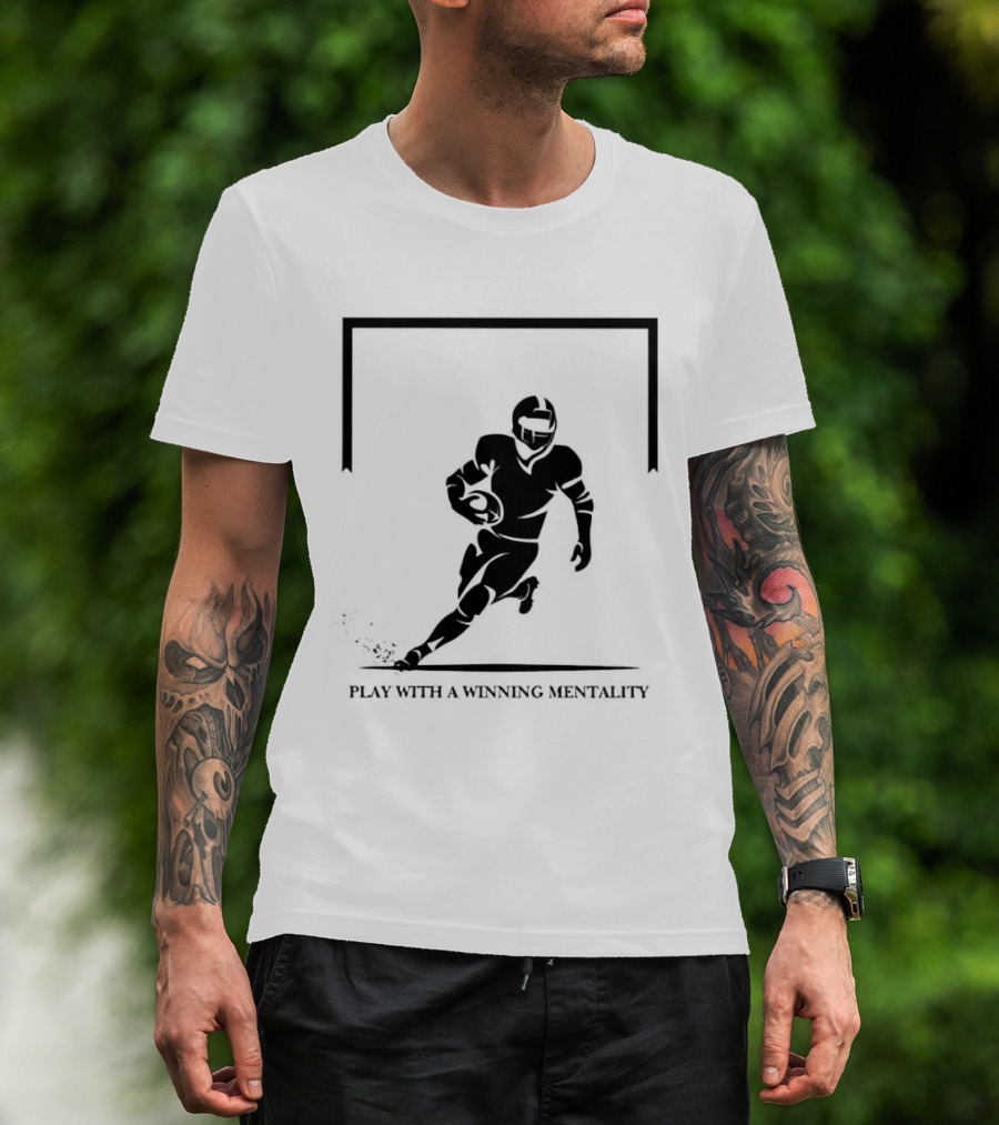 American Rugby Union Play With A Winning Mentality T-Shirt