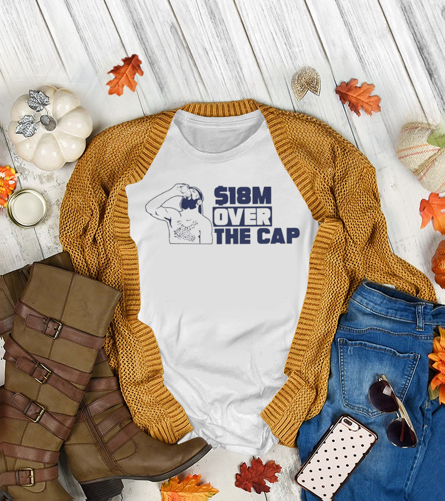 $18M Over The Cap Man Drinking Water T-Shirt
