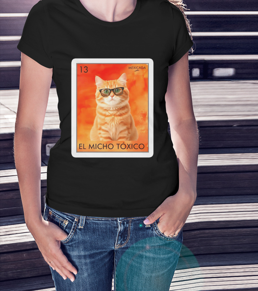 El Micho Tóxico Gato Mexicada 13 T-Shirt