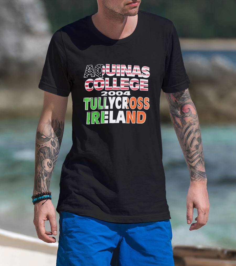 Aquinas College 2004 Tullycross Ireland T-Shirt