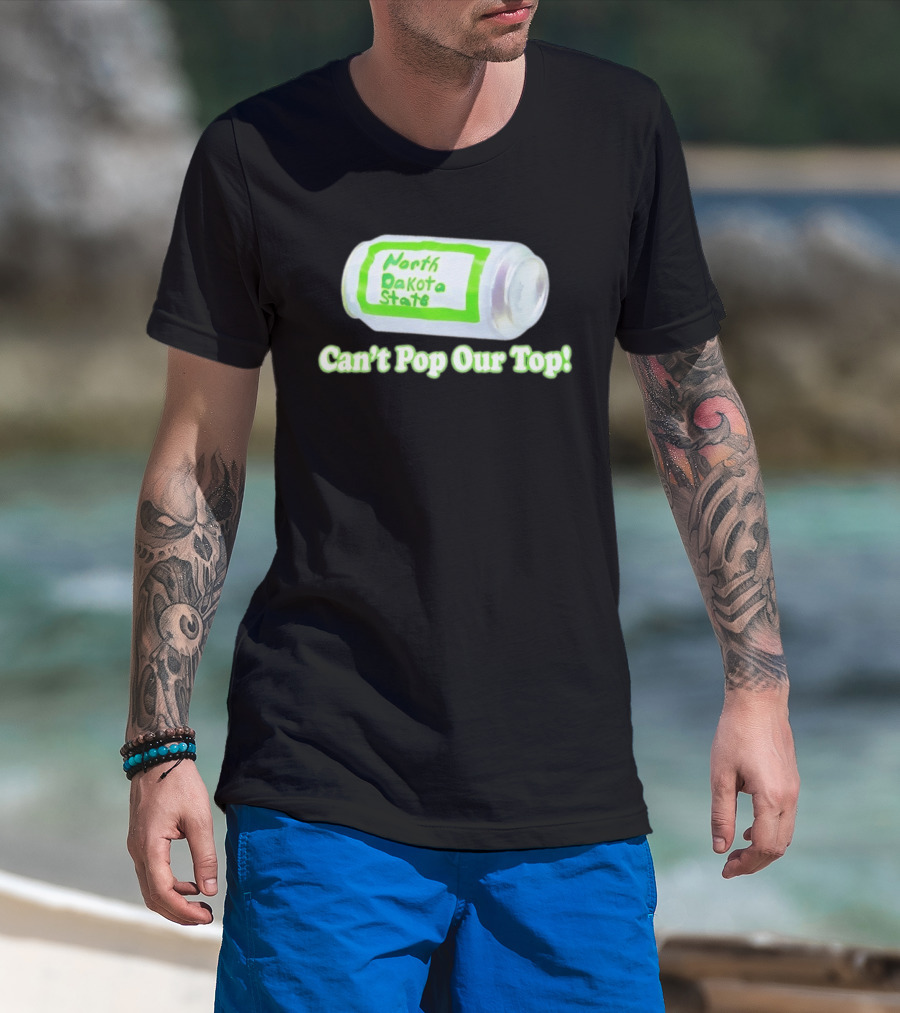 North Dakota State Can't Pop Our Top Soda Can T-Shirt
