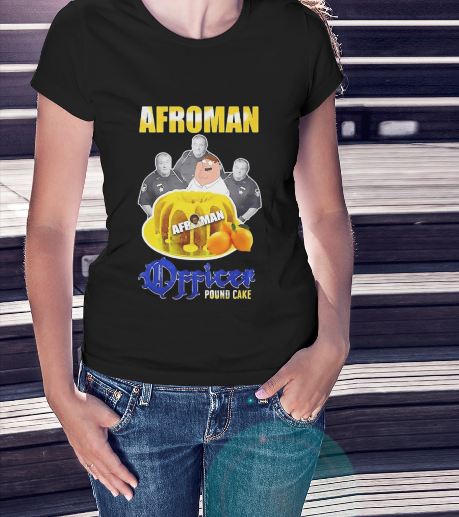 Afroman Lemon Pound Cake Officer T-Shirt
