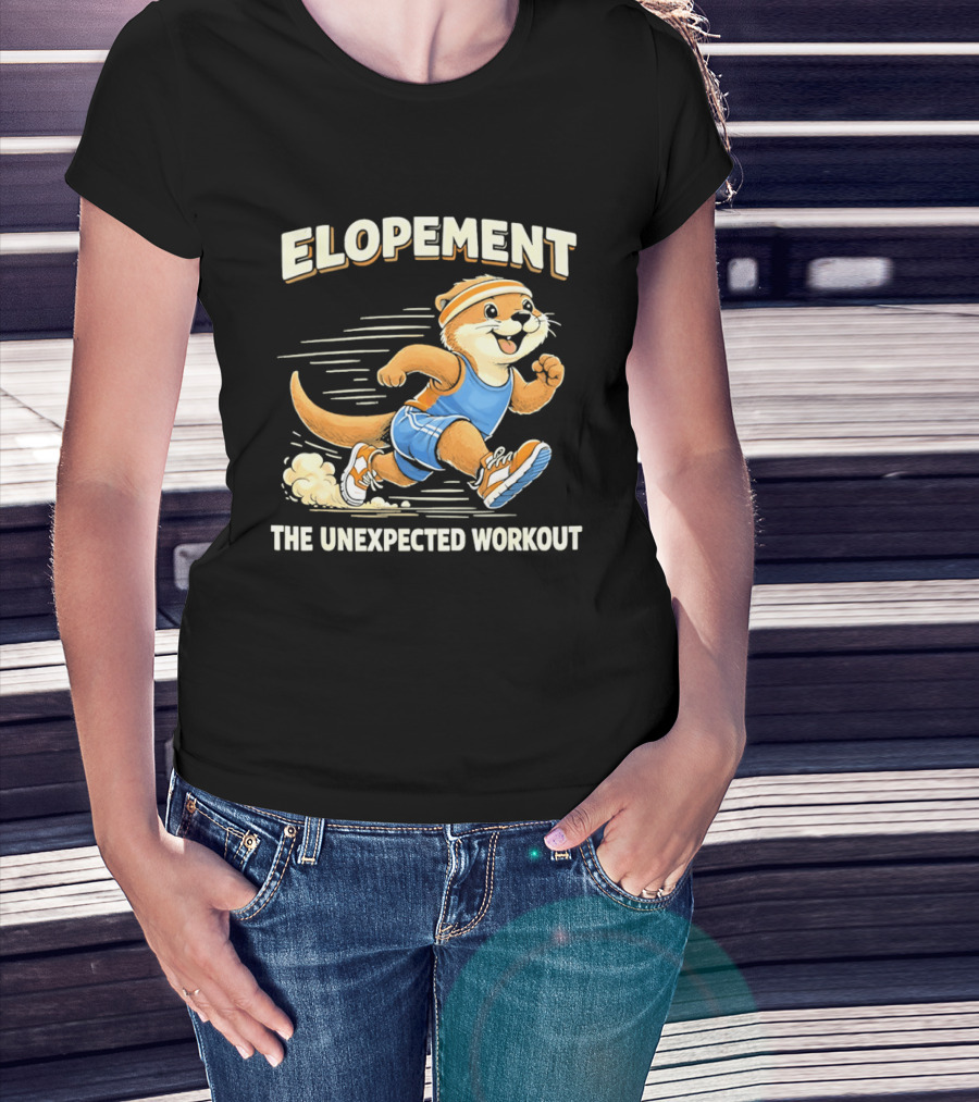 Elopement The Unexpected Workout Otter Running In Blue And Orange Sports Gear T-Shirt
