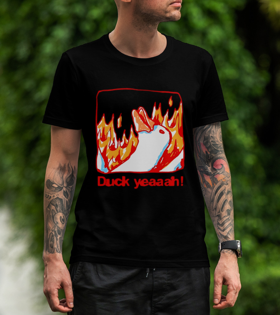 Duck Yeaah Engulfed In Flames With Fire Duck T-Shirt