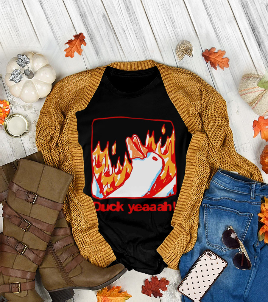 Duck Yeaah Engulfed in Flames with Fire Duck T-Shirt
