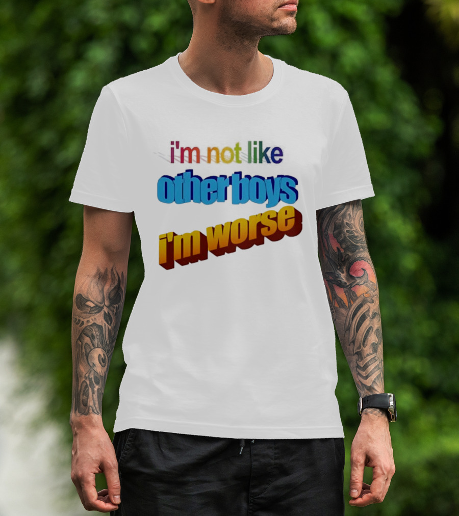 I'm Not Like Other Boys I'm Worse Retro Rainbow T-Shirt