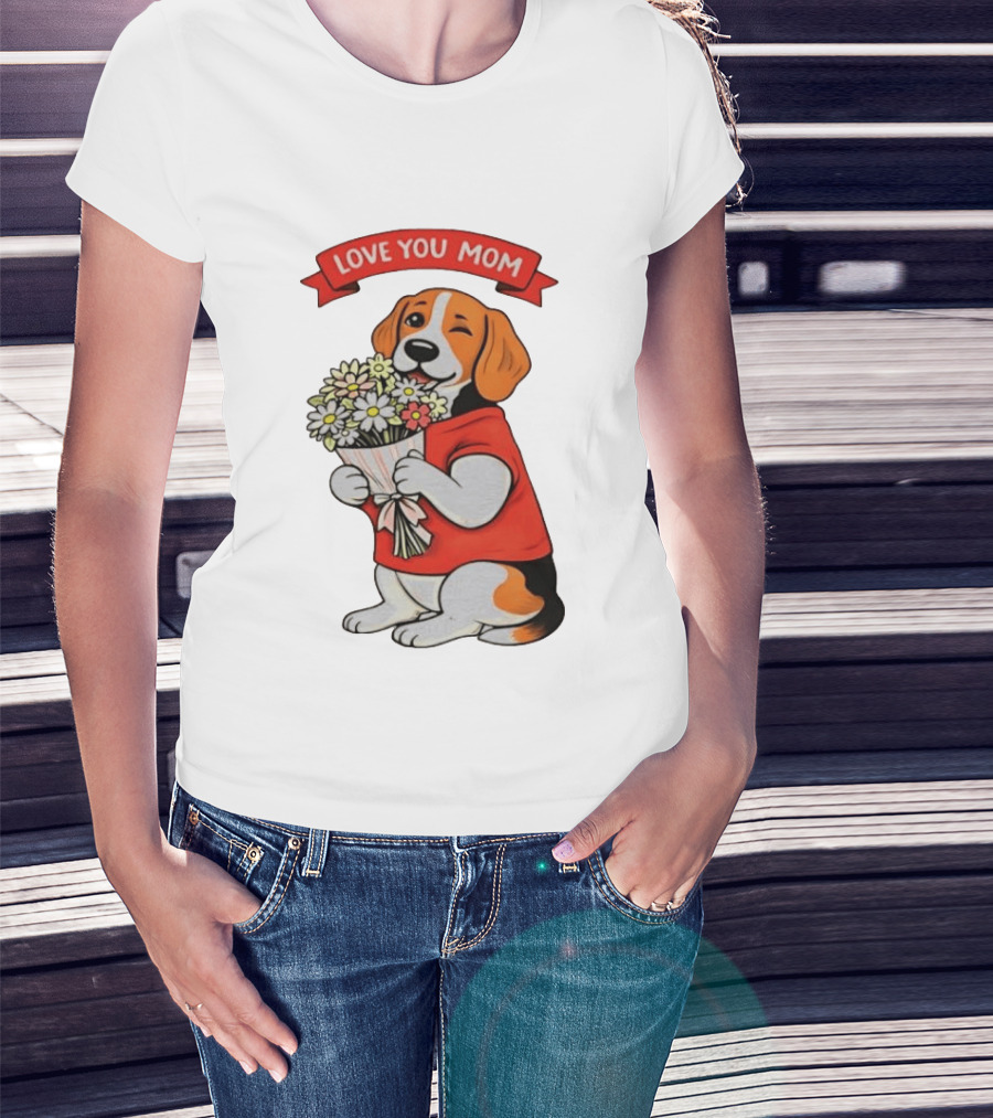 Love You Mom Beagle Holding Flowers Bouquet T-Shirt