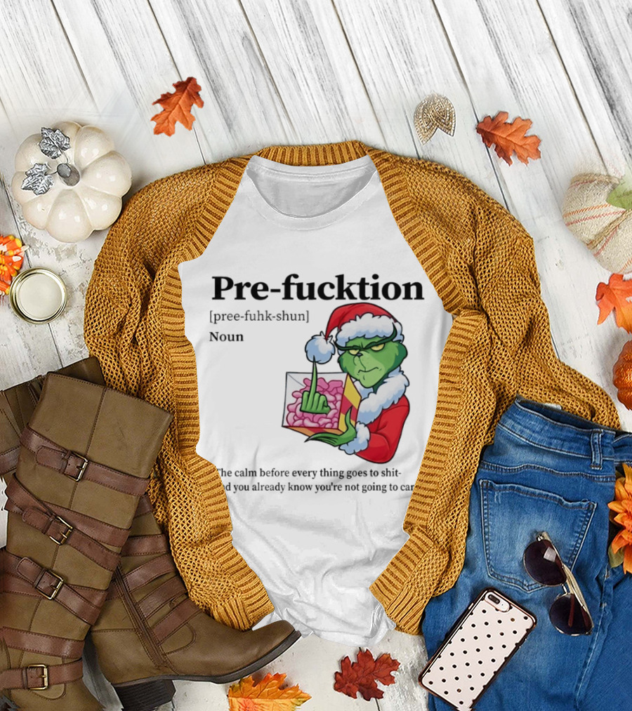The Grinch Middle Finger Christmas Santa Hat Pre Fucktion Calm Белore Thing Goes To Shit T-Shirt