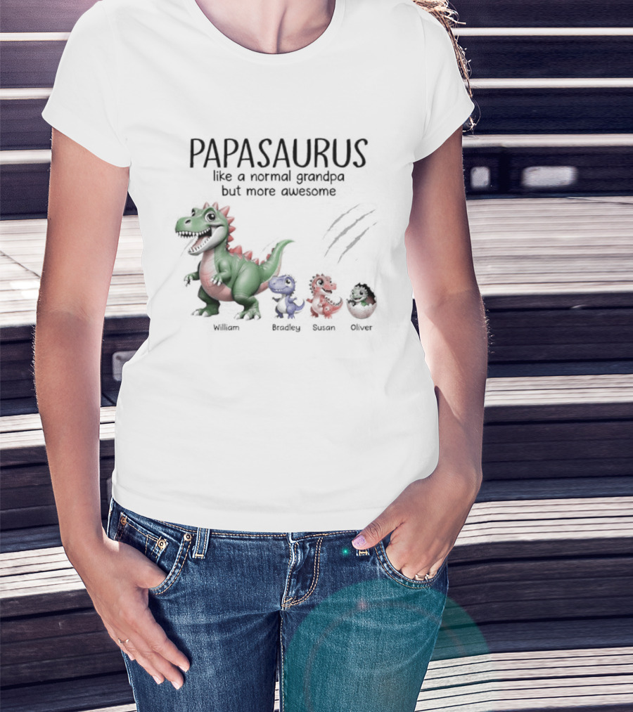 Papasaurus Like A Normal Grandpa More Awesome Dinosaur Family T-Shirt