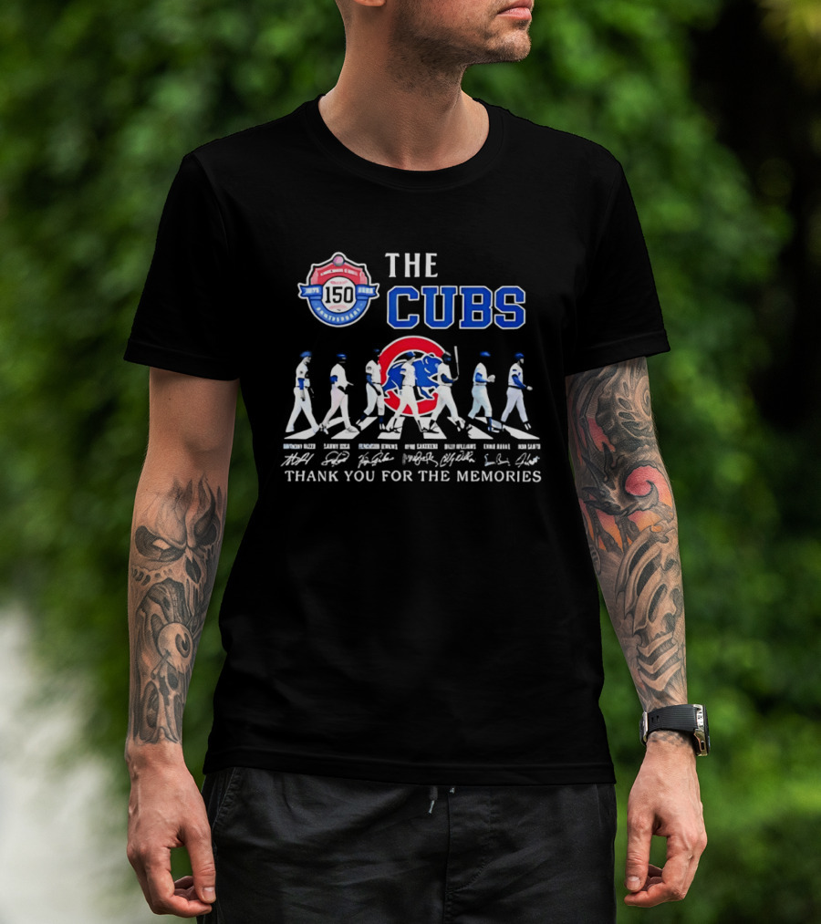 The Cubs 150th Anniversary Thank You For The Memories T-Shirt
