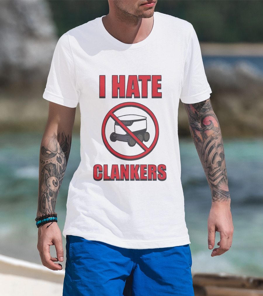 I Hate Clankers No Robot T-Shirt