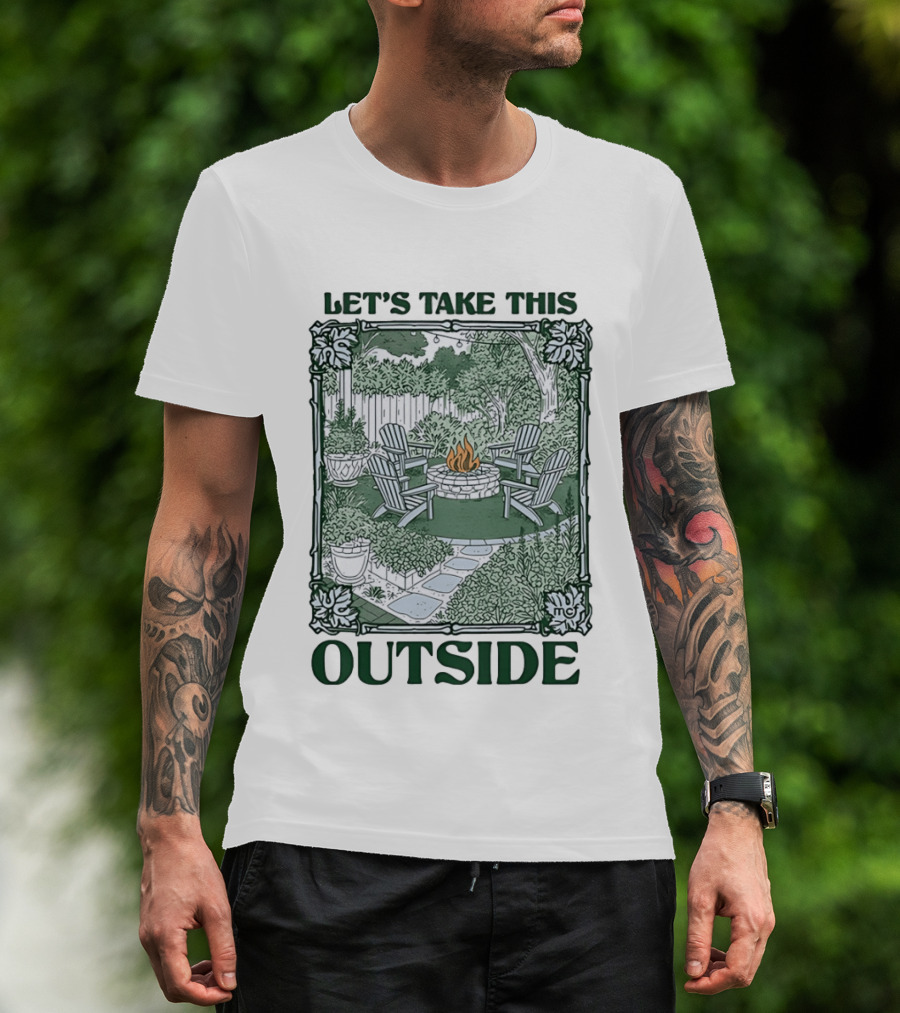 Let's Take This Outside Campfire Garden Gathering T-Shirt