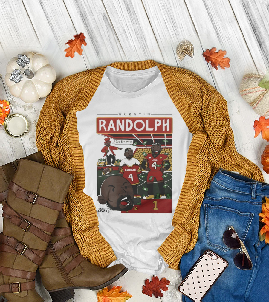 Randolph Quentin Knight Hawks Pay The Man Football Scene T-Shirt