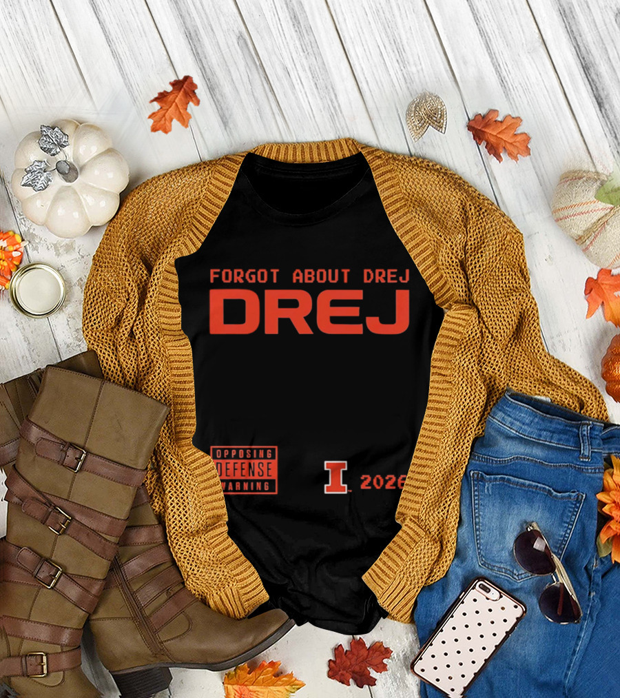 Andrej Stojakovic Illinois Fighting Illini Forgot About Drej Defense Warning 2026 T-Shirt