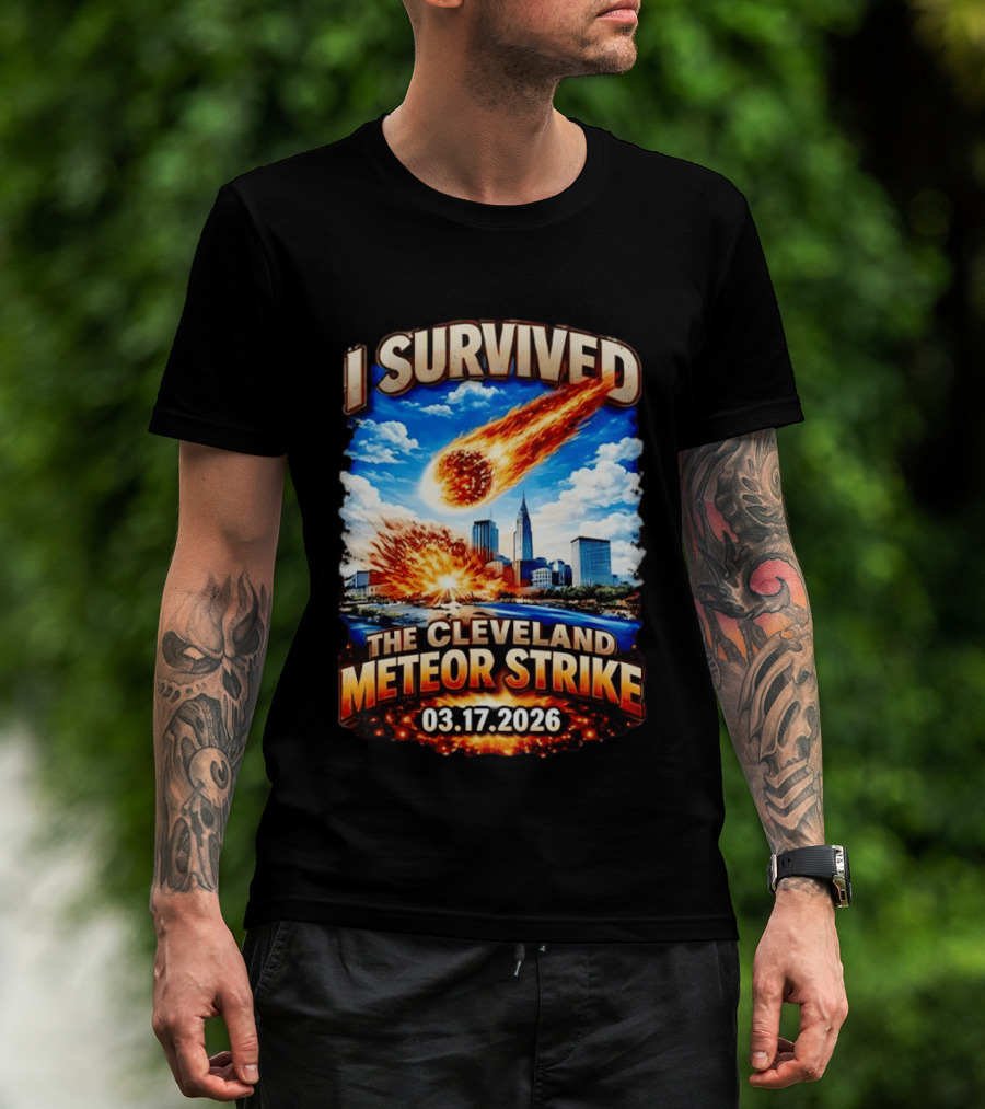 I Survived Cleveland Meteor Strike 03 17 2026 City Skyline Impact Event T-Shirt