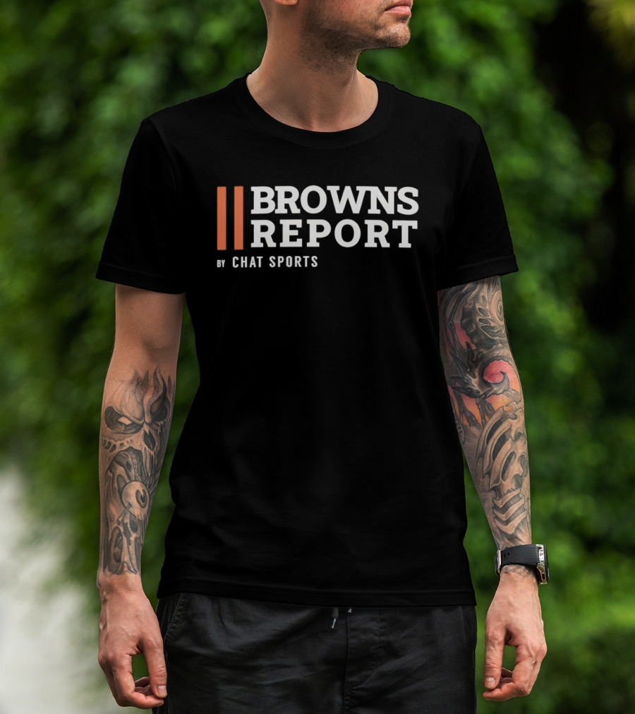 Browns Report By Chat Sports T-Shirt