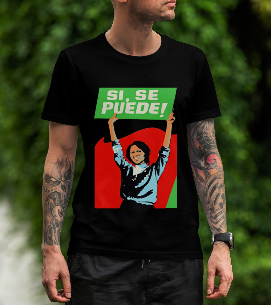 Dolores Huerta Sí Se Puede 2026 T-Shirt