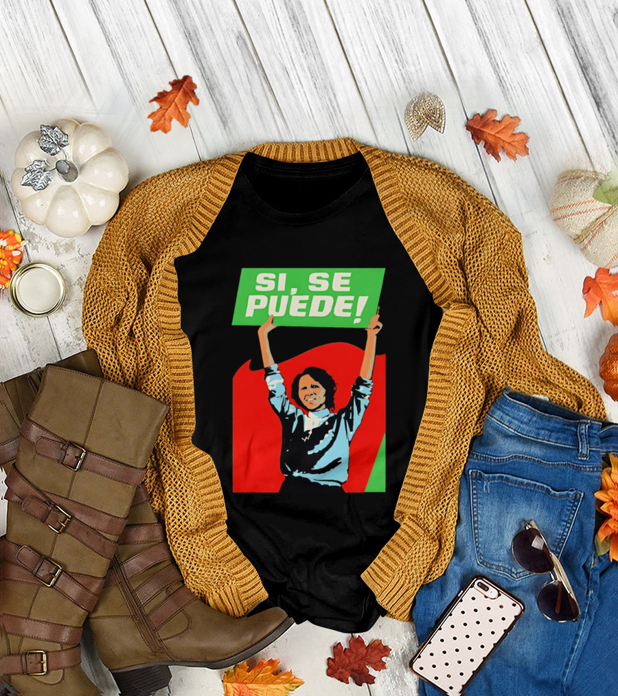 Dolores Huerta Sí Se Puede 2026 T-Shirt
