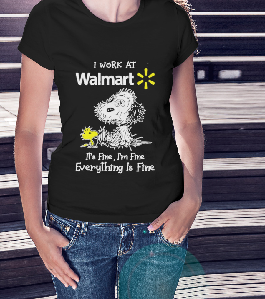 Snoopy Woodstock Walmart I Work At Everything Is Fine T-Shirt