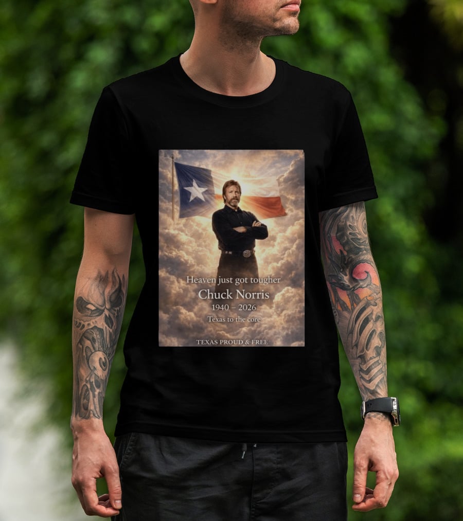 Texas Proud And Free Heaven Just Got Tougher Chuck Norris 1940 2026 Texas To The Core T-Shirt