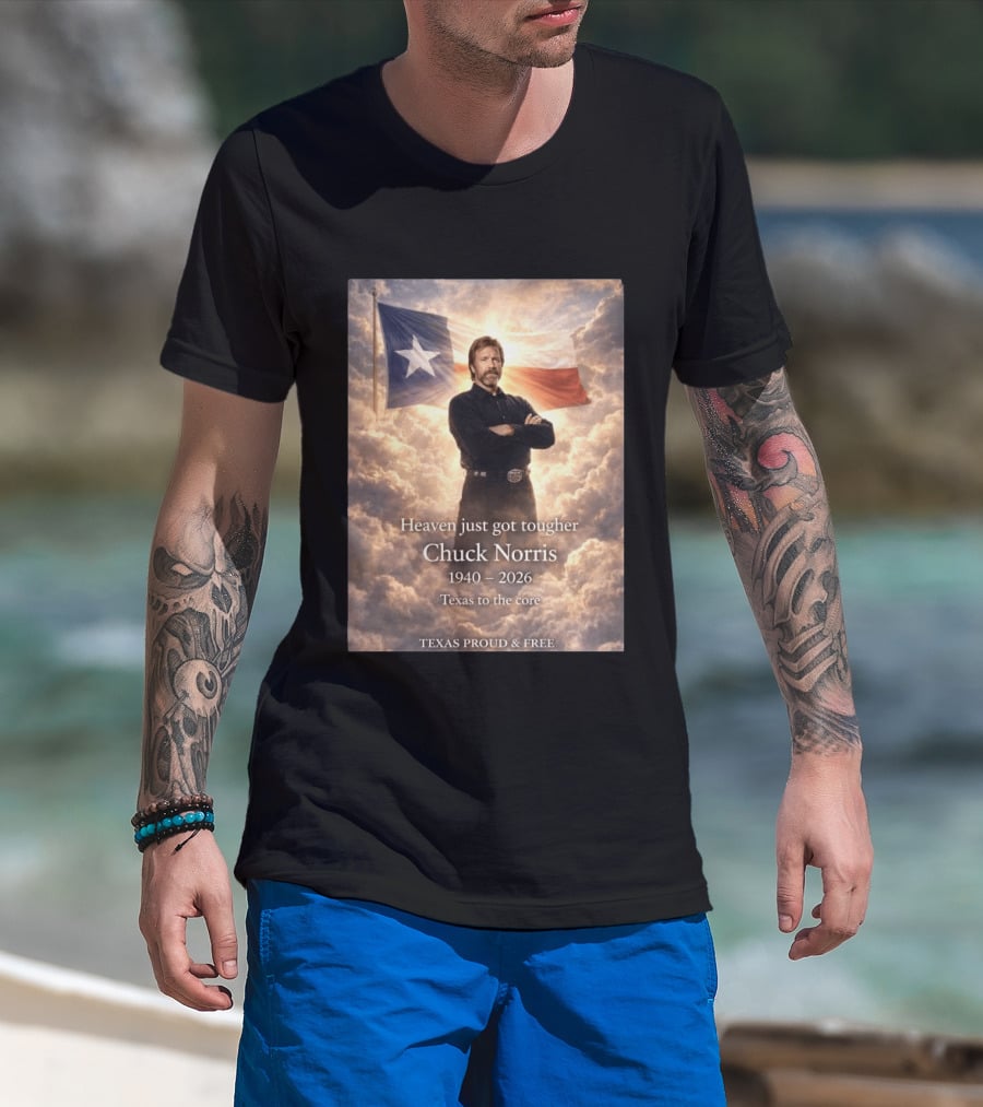 Texas Proud And Free Heaven Just Got Tougher Chuck Norris 1940 2026 Texas To The Core T-Shirt