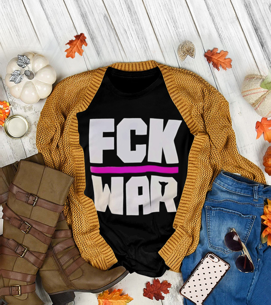 Fck War Anti Conflict Statement with Bold Block Letters and Pink Line T-Shirt