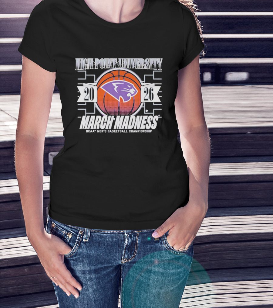 High Point University Panthers 2026 NCAA Men's Basketball March Madness T-Shirt