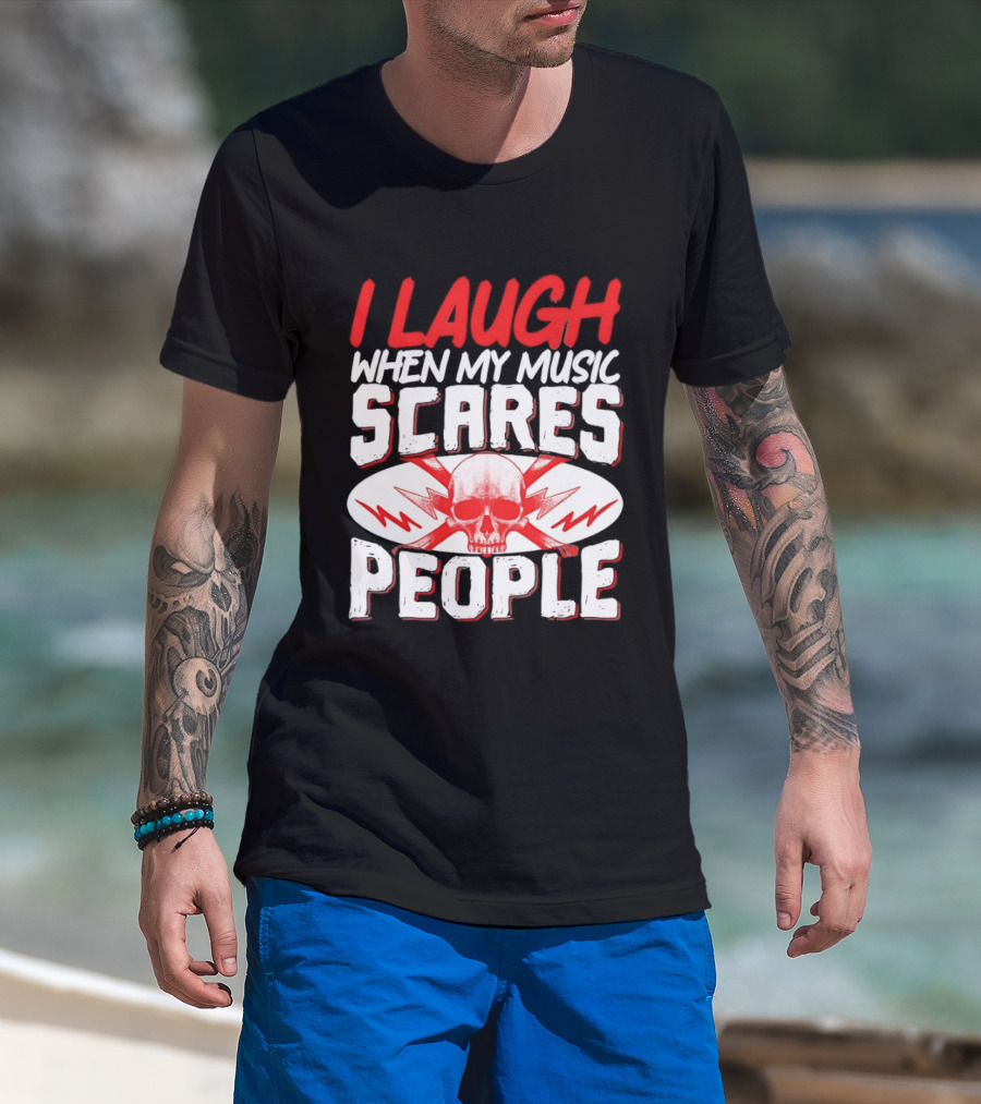 I Laugh When My Music Scares People Skull Lightning T-Shirt