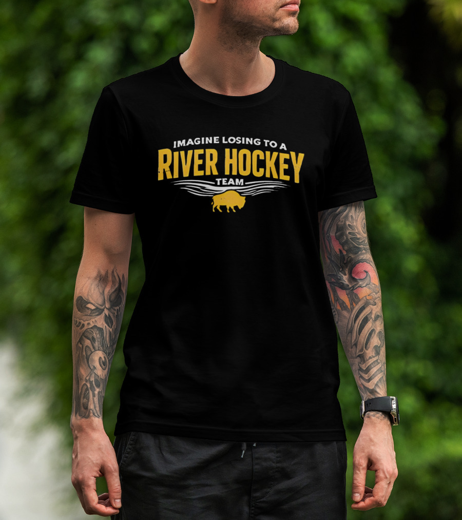 Imagine Losing To A River Hockey Team Buffalo Icon Waves T-Shirt