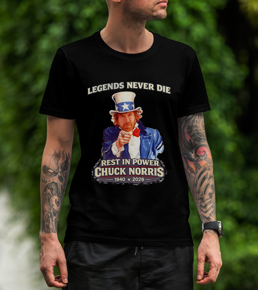 Legends Never Die Rest In Power Chuck Norris 1940 2026 T-Shirt