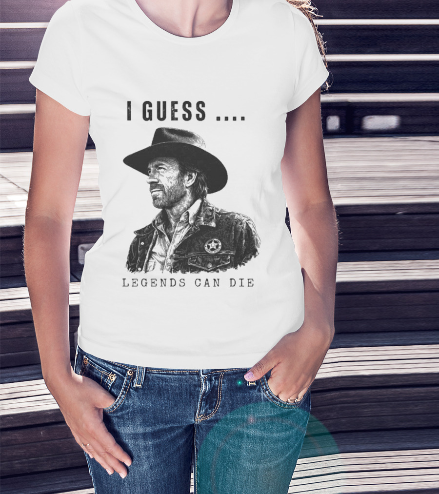 I Guess Legends Can Die Rugged Cowboy T-Shirt