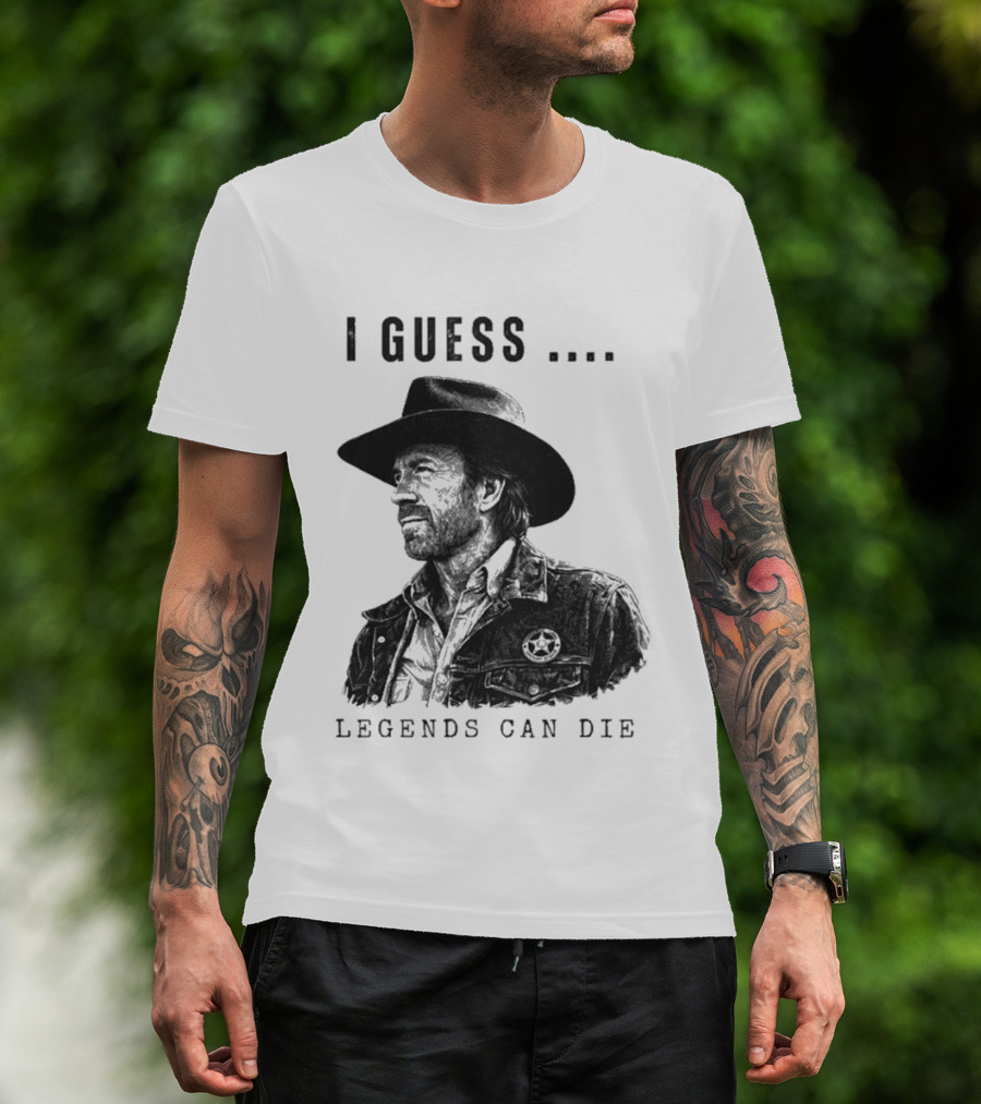 I Guess Legends Can Die Rugged Cowboy T-Shirt