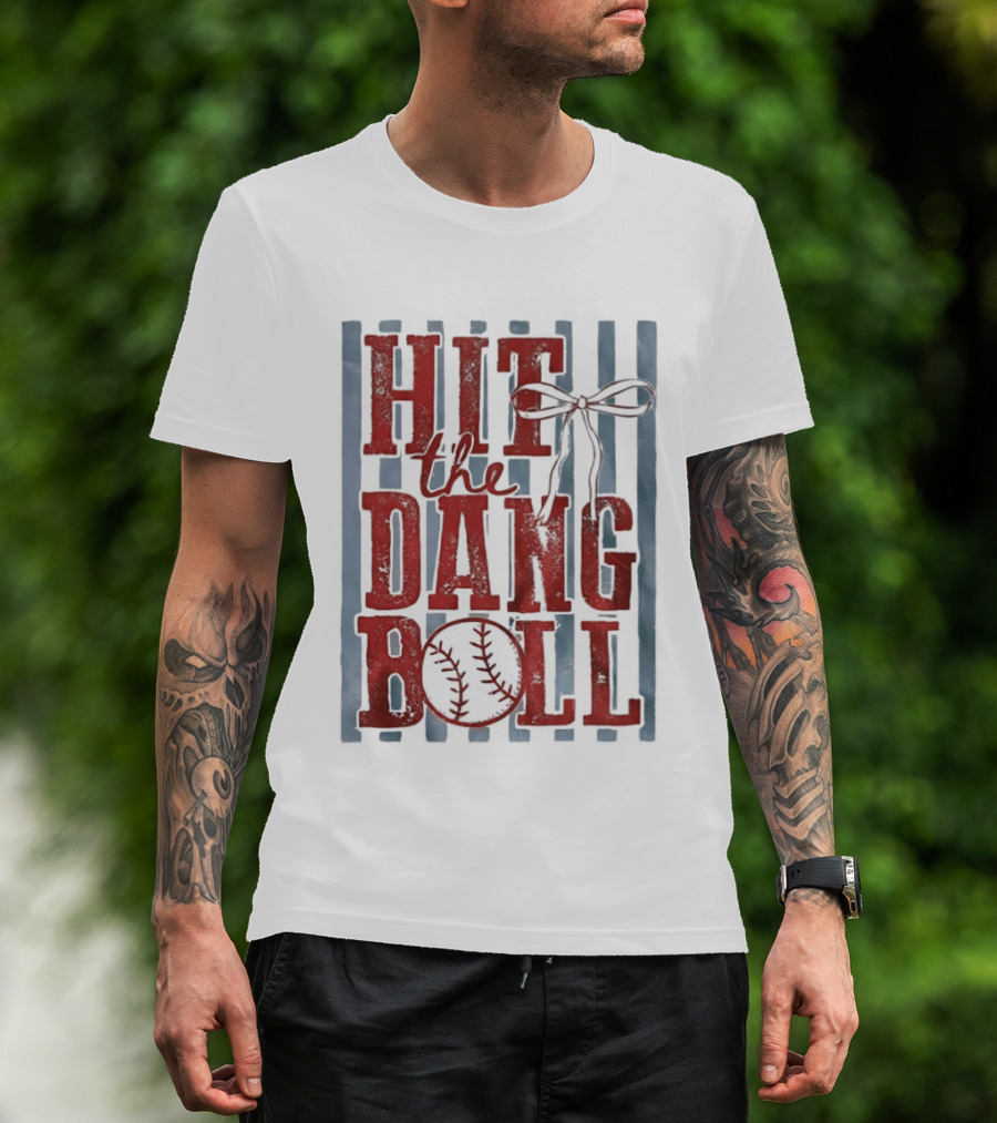 Hit The Dang Ball Baseball Bow T-Shirt