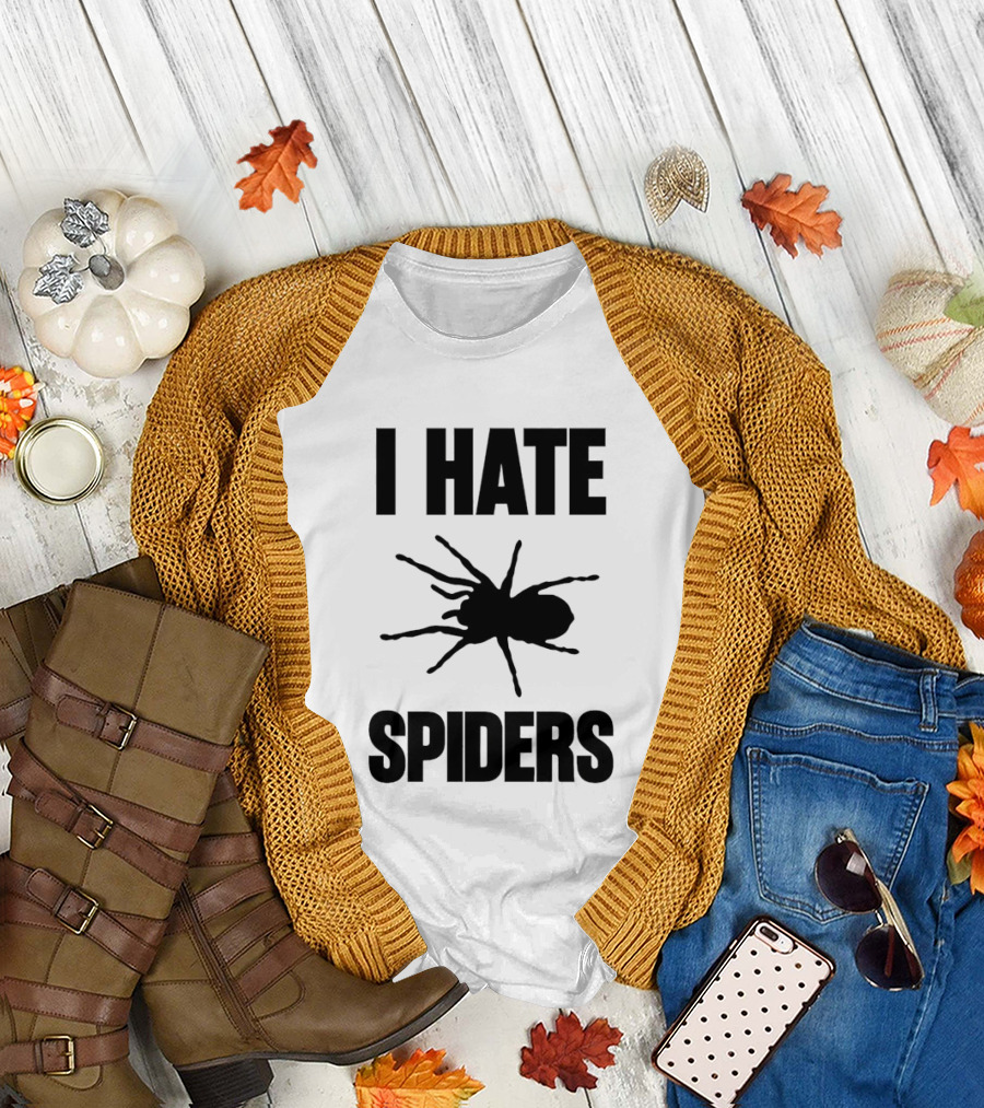 I Hate Spiders Big Bold Text with Spider T-Shirt